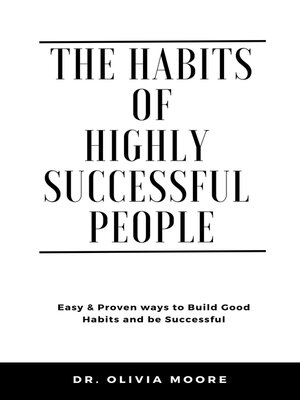 cover image of THE HABITS  OF  HIGHLY SUCCESSFUL PEOPLE